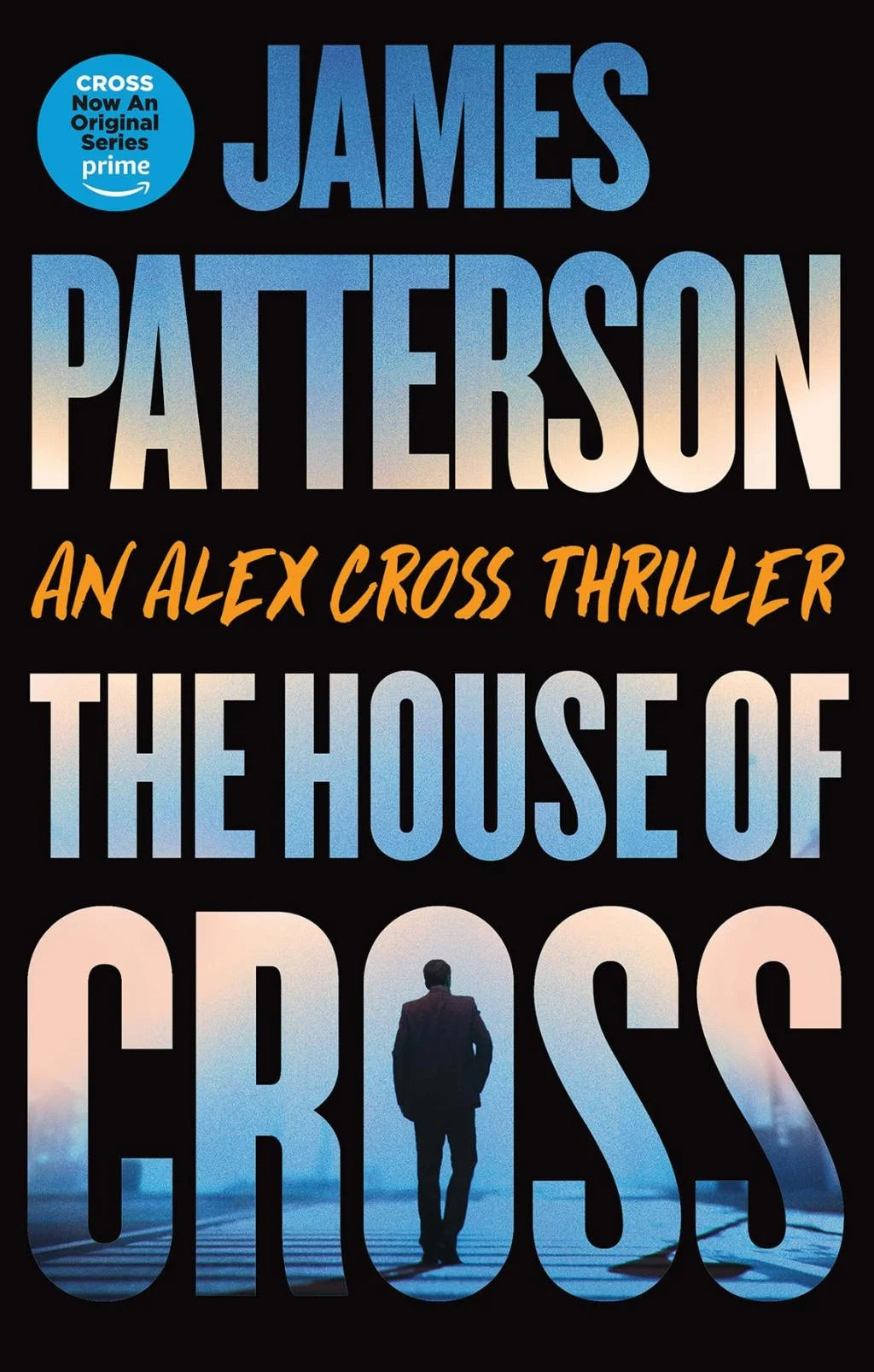 The House of Cross - (Alex Cross Novels) by James Patterson (Hardcover)