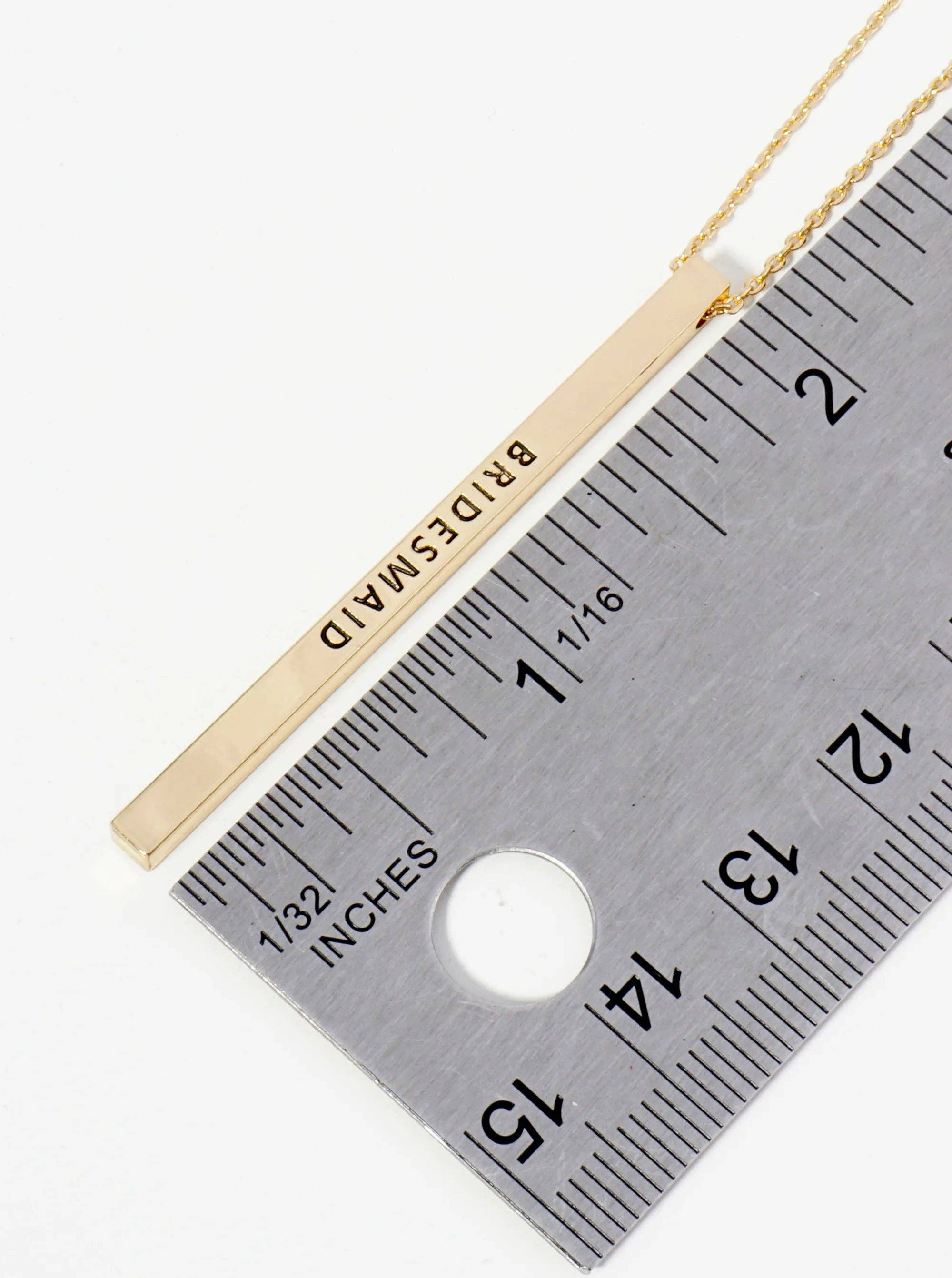 Bridesmaid Engraved Vertical Bar Inspirational Necklace